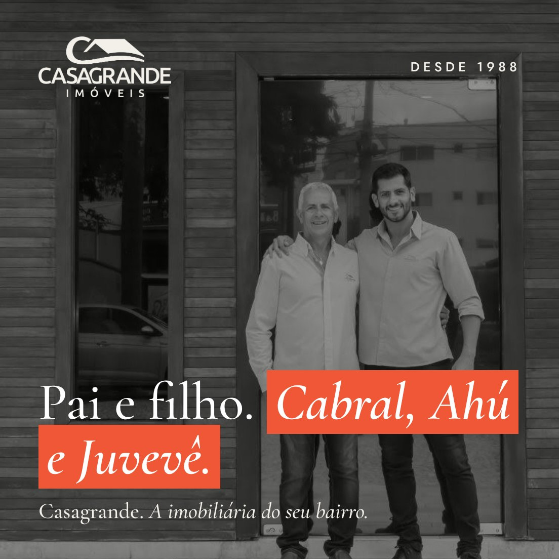 Pai e Filho | Imobiliária Casagrande
